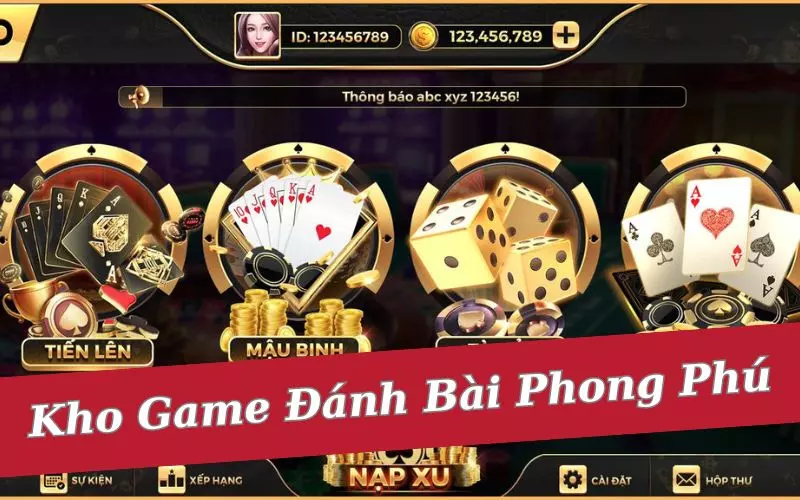 Kho game đánh bài trực tuyến đa dạng